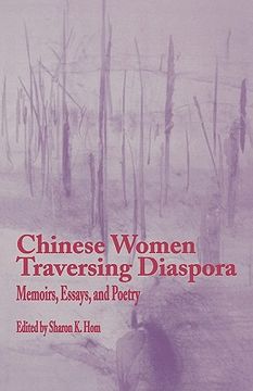 portada chinese women traversing diaspora: memoirs, essays, and poetry (in English)