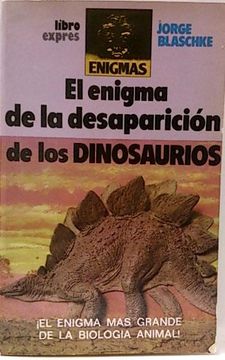 portada Enigma de la Desaparicion de los Dinosaurios, el