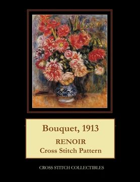 portada Bouquet, 1913: Renoir Cross Stitch Pattern (en Inglés)