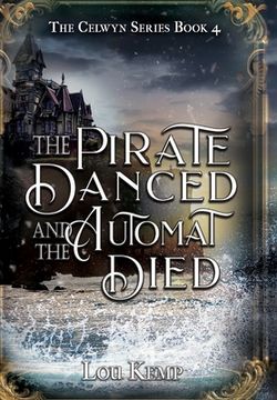 portada The Pirate Danced and the Automat Died (en Inglés)