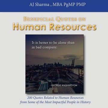portada Beneficial Quotes on Human Resources: 200 Quotes Related to Human Resources from Some of the Most Impactful People in History (en Inglés)