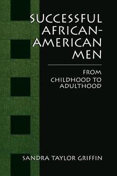 portada Successful African-American Men: From Childhood to Adulthood (en Inglés)