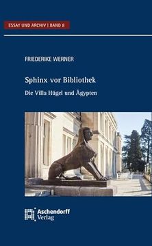portada Sphinx vor Bibliothek die Villa Hügel und Ägypten (en Alemán)