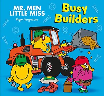 portada Mr. Men Little Miss: Busy Builders: A Funny Illustrated Children? S Story About Working on a Construction Site (Mr. Men and Little Miss Picture Books)