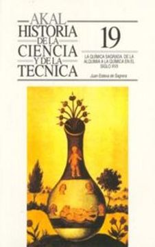 portada la química sagrada: de la alquimia a la química en el siglo xvii