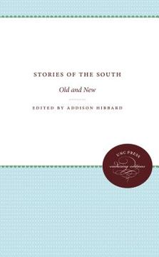 portada Stories of the South: Old and New (en Inglés)