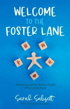 portada Welcome to the Foster Lane: Parenting Advice from a Coach Who's Been There