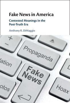portada Fake News in America: Contested Meanings in the Post-Truth era (en Inglés)