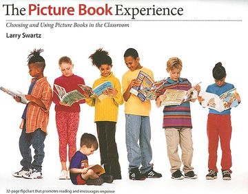 the picture book experience,choosing and using picture books in the classroom