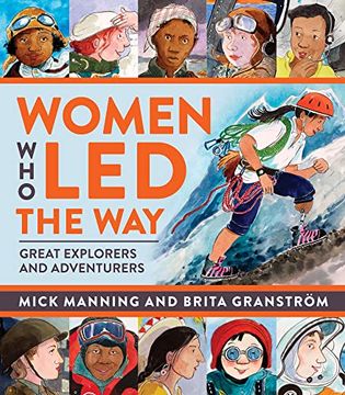 portada Women who led the Way: Great Explorers and Adventurers (en Inglés)