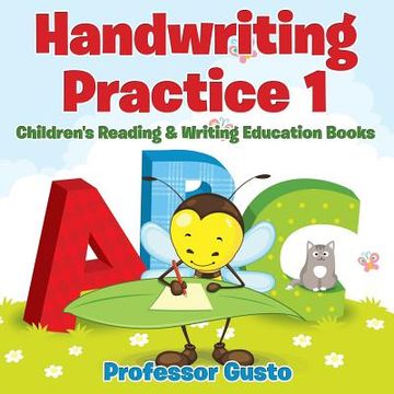 portada Handwriting Practice 1: Children's Reading & Writing Education Books