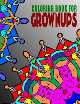 portada COLORING BOOKS FOR GROWNUPS - Vol.10: coloring books for grownups best sellers