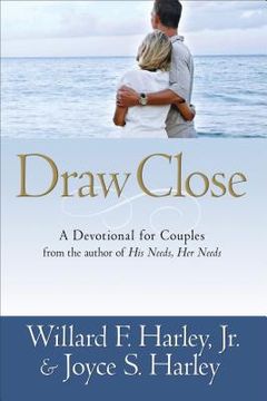 portada Draw Close: A Devotional for Couples (en Inglés)