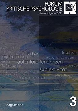 portada Forum Kritische Psychologie / Krise - Autoritäre Tendenzen - Subjektivität: Neue Folge (en Alemán)