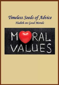 portada Timeless Seeds of Advice: Good Morals (in English)