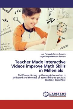 portada Teacher Made Interactive Videos improve Math Skills in Millenials (en Inglés)