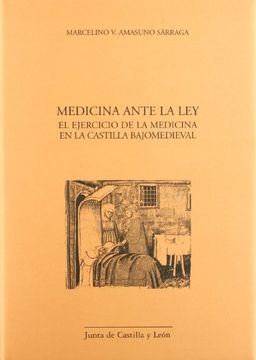 portada Medicina Ante la Ley: Ejerci. Medicina Castilla Bajomedieval