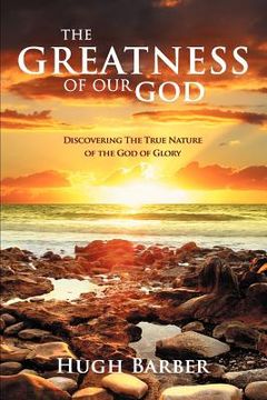 portada the greatness of our god