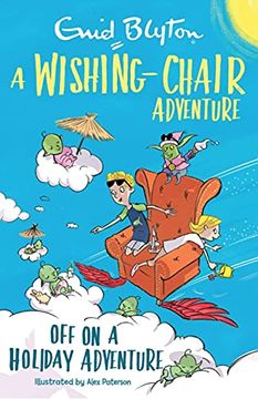 portada A Wishing-Chair Adventure: Off on a Holiday Adventure: Colour Short Stories (The Wishing-Chair) (en Inglés)