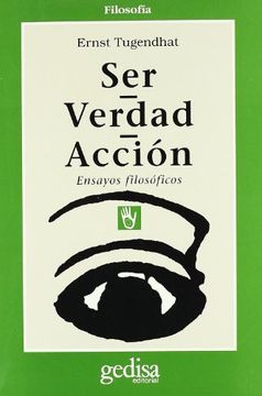 portada Ser, Verdad, Accion: Ensayos Filosoficos (in Spanish)