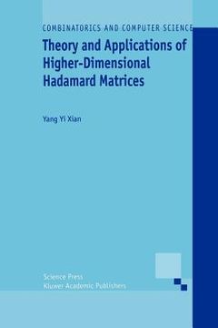 portada theory and applications of higher-dimensional hadamard matrices (en Inglés)