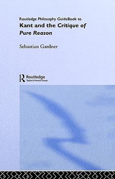 portada routledge philosophy guid to kant and the critique of pure reason (in English)