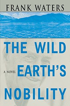 portada The Wild Earth's Nobility: A Novel (Pike's Peak) (en Inglés)