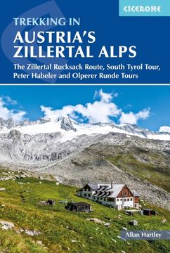 portada Trekking in Austria's Zillertal Alps: The Zillertal Rucksack Route, South Tyrol Tour, Peter Habeler and Olperer Runde (in English)