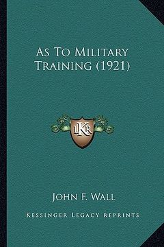 portada as to military training (1921) (en Inglés)