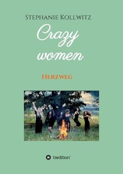 portada Crazy women - Herzweg (en Alemán)