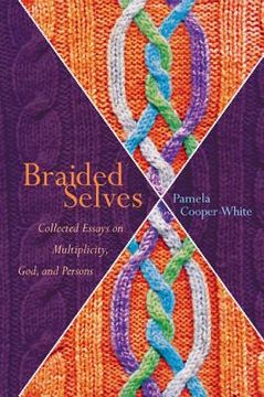 portada braided selves: collected essays on multiplicity, god, and persons (en Inglés)