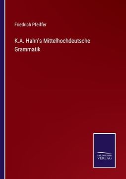 portada K.A. Hahn's Mittelhochdeutsche Grammatik (in German)