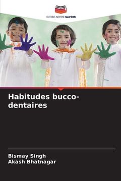 portada Habitudes bucco-dentaires (en Francés)