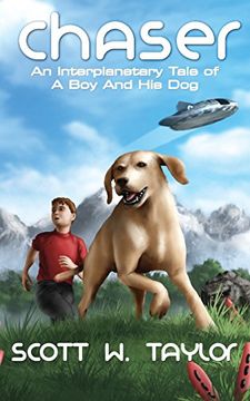 portada Chaser: An Interplanetary Tale of a Boy and His Dog