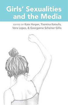 portada Girls' Sexualities and the Media (Mediated Youth)