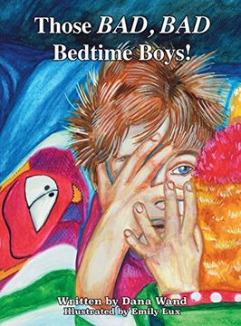portada Those Bad, Bad Bedtime Boys (en Inglés)