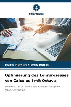 portada Optimierung des Lehrprozesses von Calculus I mit Octave (in German)