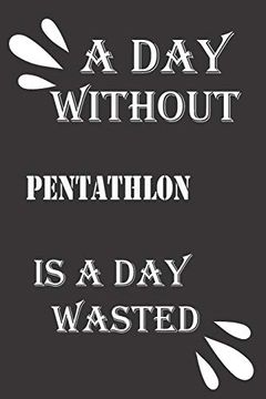 portada A day Without Pentathlon is a day Wasted 