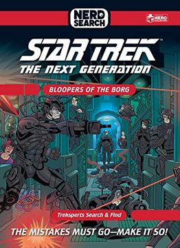 portada Star Trek: The Next Generation Nerd Search: Bloopers of the Borg: The Mistakes Must go - Make it so! 