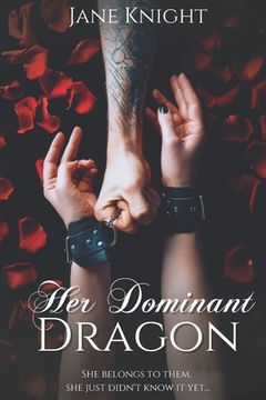 portada Her Dominant Dragon: A dragon shifter reverse-harem novel
