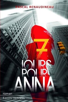 portada 7 jours pour Anna (French Edition)
