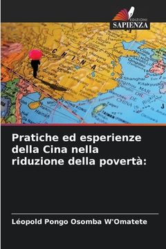 portada Pratiche ed esperienze della Cina nella riduzione della povertà (en Italiano)