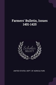 portada Farmers' Bulletin, Issues 1401-1425 (en Inglés)
