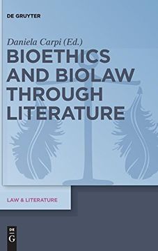 portada Bioethics and Biolaw Through Literature (Law & Literature) 
