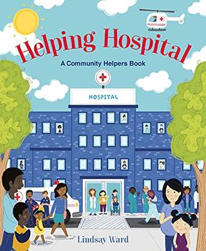 portada Helping Hospital: A Community Helpers Book 