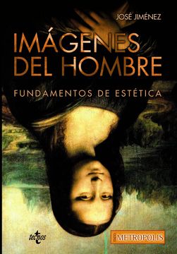 portada Imágenes del Hombre: Fundamentos de Estética (Filosofía - Neometrópolis) (in Spanish)