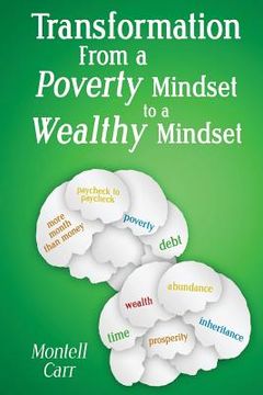 portada Transformation From a Poverty Mindset to A Wealthy Mindset (en Inglés)