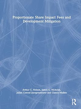 portada Proportionate Share Impact Fees and Development Mitigation (en Inglés)