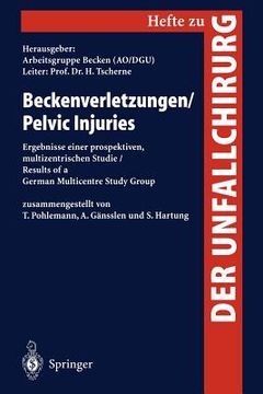 portada beckenverletzungen / pelvic injuries: ergebnisse einer prospektiven, multizentrischen studie / results of a german multicentre study group (en Inglés)