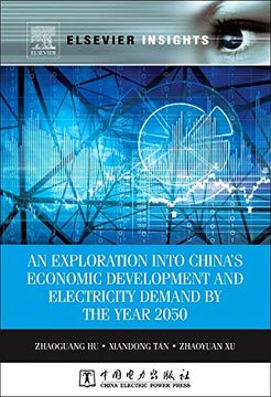 portada An Exploration Into China's Economic Development and Electricity Demand by the Year 2050 (Elsevier Insights) (en Inglés)